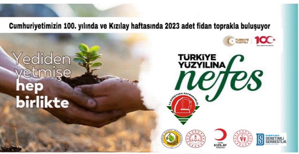 Türk Kızılay Karşıyaka Şubesi 2023 ağaçlı orman yaratacak