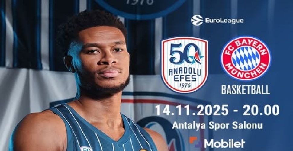 Anadolu EFes, EuroLeague heyecanını Antalya'ya taşıyor!