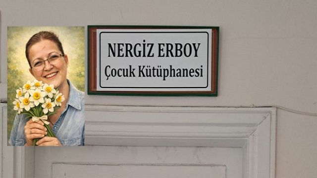 Nergiz Erboy Çocuk Kütüphanesi açılıyor…