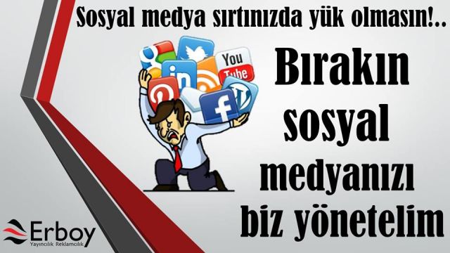 Sosyal Medya size yük olmasın...